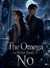 The Omega Who Said No Novel Cover