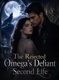 The Rejected Omega's Defiant Second Life Novel Cover