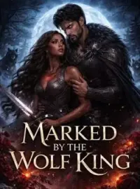 Marked by the Wolf King  Novel Cover