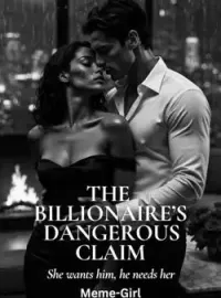 The Billionaire's Dangerous Claim  Novel Cover
