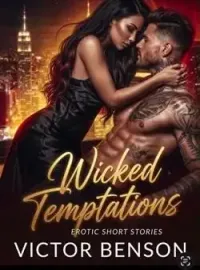 Wicked Temptations (Erotica shorts) Novel Cover
