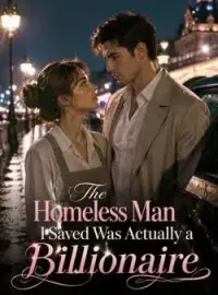 The Homeless Man I Saved Was Actually a Billionaire Novel Cover