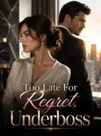 Too Late For Regret, Underboss Novel Cover