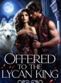 Offered To The Lycan King Novel Cover