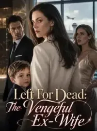 Left For Dead: The Vengeful Ex-Wife