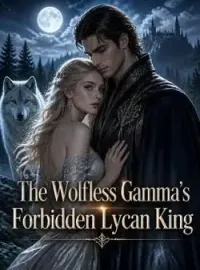 The Wolfless Gamma's Forbidden Lycan King Novel Cover