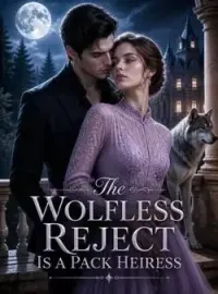 The Wolfless Reject Is A Pack Heiress Novel Cover
