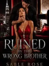 Ruined By The Wrong Brother