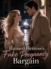 The Ruined Heiress's Fake Pregnancy Bargain