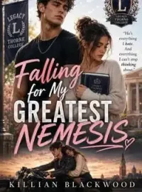 Falling for my greatest Nemesis, Killian Blackwood  Novel Cover