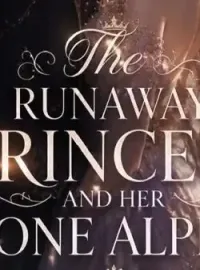 The runaway princess and her lone alpha Novel Cover