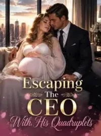 Escaping The CEO With His Quadruplets Novel Cover