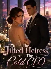 The Jilted Heiress And The Cold CEO Novel Cover