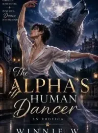 The Alpha's Human Dancer (an Erotica) Novel Cover
