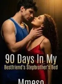 90 Days In My Bestfriend's Stepbrother's Bed  Novel Cover