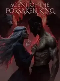 SCENT OF THE FORSAKEN KING  Novel Cover