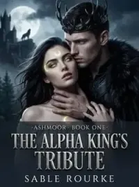 The Alpha King's Tribute Novel Cover