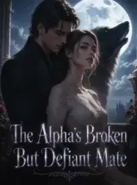 The Alpha's Broken But Defiant Mate Novel Cover