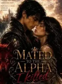 Mated to the Alpha I Killed  Novel Cover