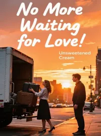 No More Waiting for Love