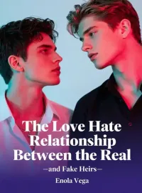 The Love Hate Relationship Between the Real and Fake Heirs Novel Cover