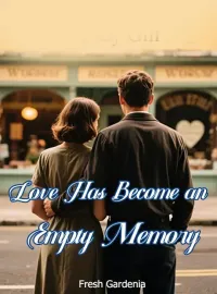 Love Has Become an Empty Memory Novel Cover
