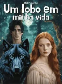 Capa do Romance Um lobo em minha vida