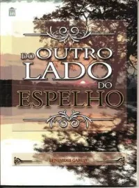 Capa do Romance DO OUTRO LADO DO ESPELHO