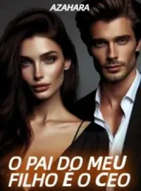 O PAI DO MEU FILHO É O CEO