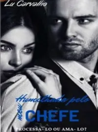 Capa do Romance Humilhada pelo meu chefe.