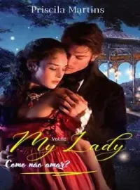 Capa do Romance My lady vol.2 - Como não amar?