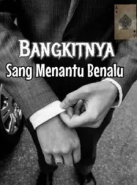 Sampul Novel Bangkitnya Sang Menantu Benalu