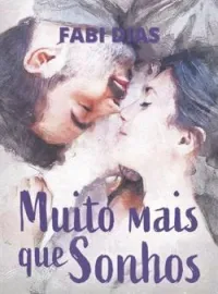 Capa do Romance MUITO MAIS QUE SONHOS