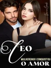 CEO mulherengo conquistou o amor 