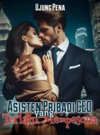 Sampul Novel Asisten Pribadi CEO yang Terlalu Mempesona 