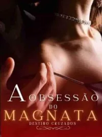 Capa do Romance A Obsessão do Magnata