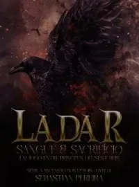 Capa do Romance Ladar - Sangue & Sacrifício - Série a Ascensão dos Heróis - Livro 1