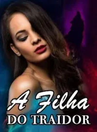A Filha do Traidor