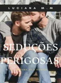 Capa do Romance Seduções Perigosas