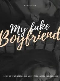 Capa do Romance My Fake Boyfriend