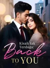 Sampul Novel Kisah tak Terduga: Back to You