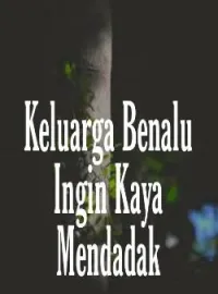 Sampul Novel Keluarga Benalu Ingin Kaya Mendadak