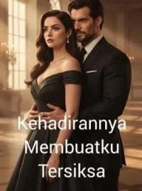 Sampul Novel Kehadirannya Membuatku Tersiksa