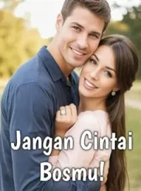 Sampul Novel Jangan Cintai Bosmu!