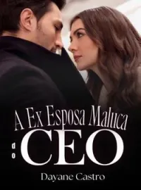 Capa do Romance A ex esposa maluca do ceo 