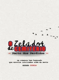 Capa do Romance O Zelador de Cemitério — Pacto dos Perdidos