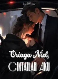 Sampul Novel Oriaga Niel, Cintailah Aku