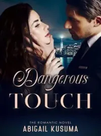 Sampul Novel Dangerous Touch (Sentuhan Berbahaya) 