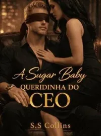 Capa do Romance A Sugar Baby Queridinha do CEO