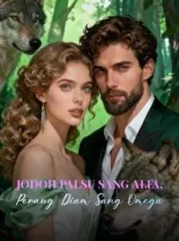 Sampul Novel Jodoh Palsu Sang Alfa, Perang Diam Sang Omega